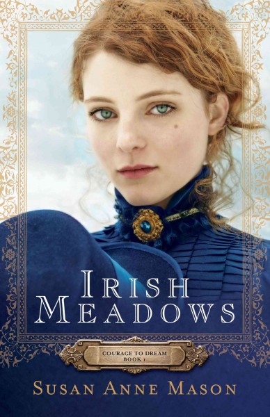 Irish meadows / Susan Anne Mason.