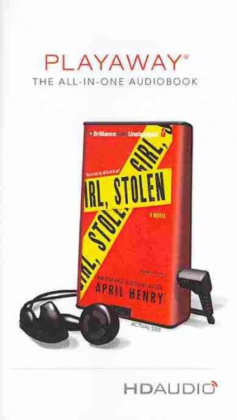 Girl, stolen : a novel / April Henry.