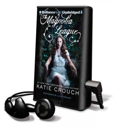 The Magnolia League / Katie Crouch.