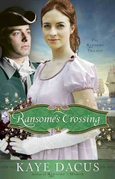 Ransome's crossing [electronic resource] / Kaye Dacus.