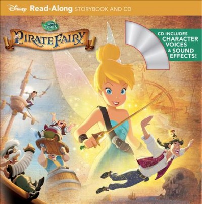 The pirate fairy [kit] : read-along storybook and CD. / adapted by Bill Scollon