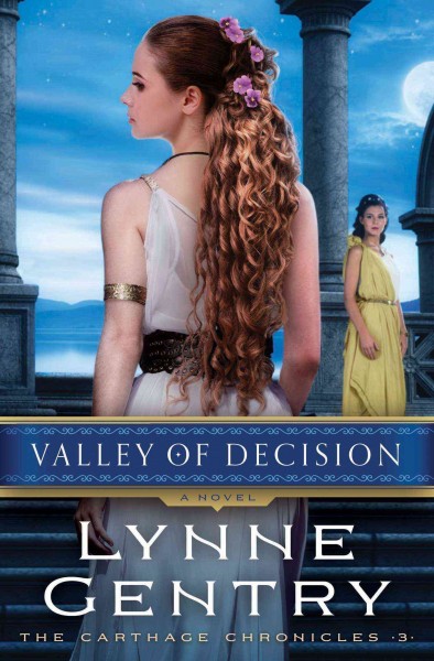 Valley of decision / Lynne Gentry.