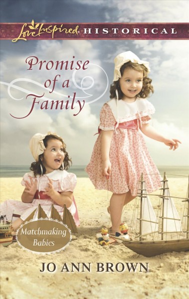 Promise of a family  / Jo Ann Brown.