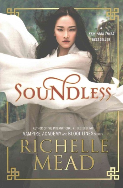Soundless / Richelle Mead.