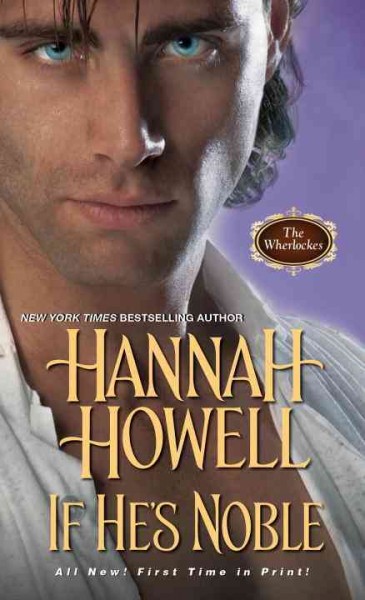 If he's noble / Hannah Howell.