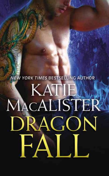 Dragon fall / Katie MacAlister.