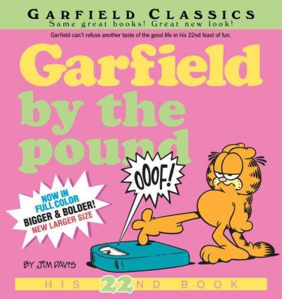 Garfield by the pound / by Jim Davis.