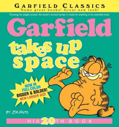 Garfield takes up space / by Jim Davis.