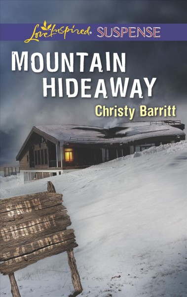 Mountain hideaway / Christy Barritt.
