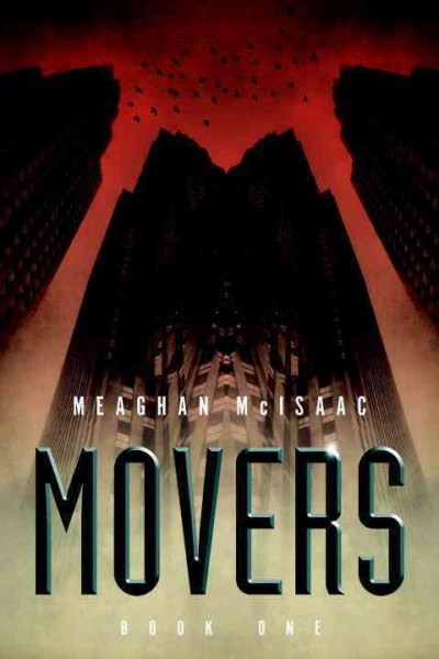 Movers / Meaghan McIsaac.