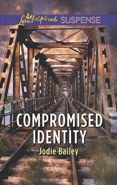 Compromised identity / Jodie Bailey.