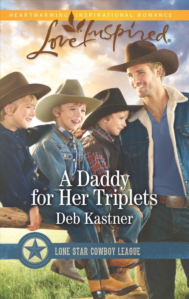 A daddy for her triplets / Deb Kastner.