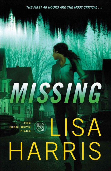 Missing / Lisa Harris.
