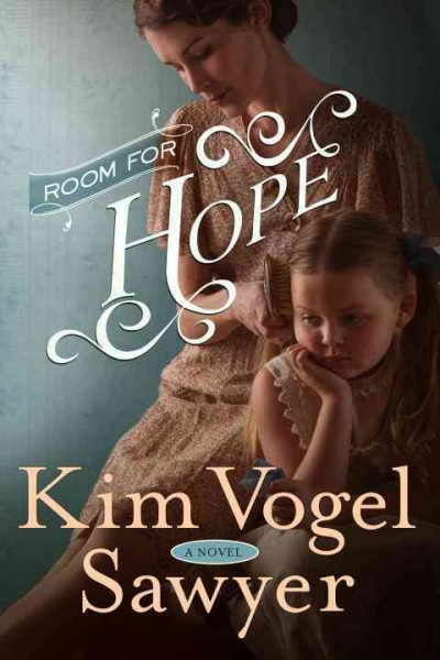 Room for hope / Kim Vogel Sawyer.