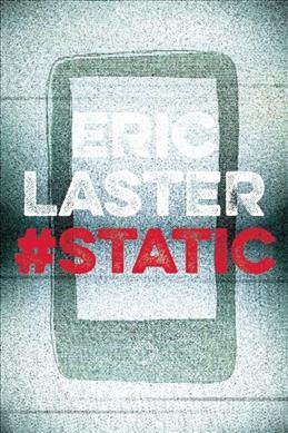 #Static / Eric Laster.