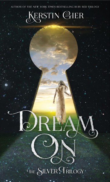 Dream on / Kerstin Gier ; translated from the German by Anthea Bell.