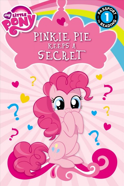 Pinkie Pie keeps a secret / adapted by Magnolia Belle.