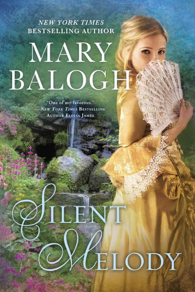 Silent melody [electronic resource] : Georgian Series, Book 2. Mary Balogh.