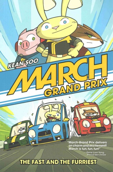 March Grand Prix : the fast and the furriest / Kean Soo.
