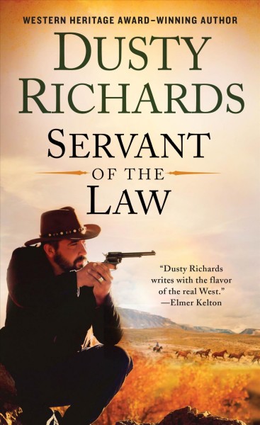 Servant of the law / Dusty Richards.