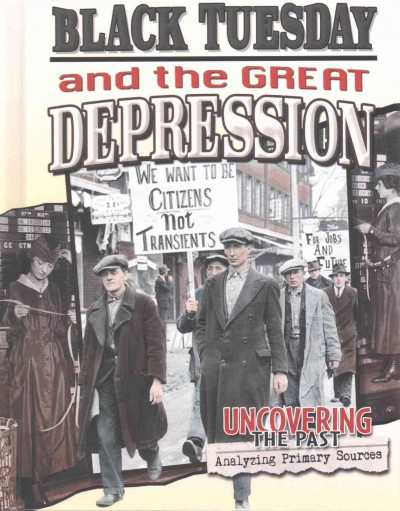 Black Tuesday and the Great Depression / Natalie Hyde.