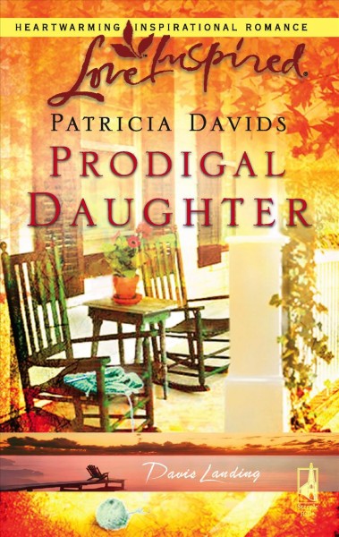 Prodigal daughter / Patricia Davids.