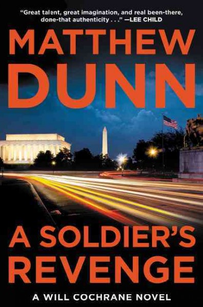 A soldier's revenge / Matthew Dunn.