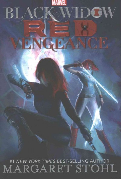Black widow : red vengeance / by Margaret Stohl.