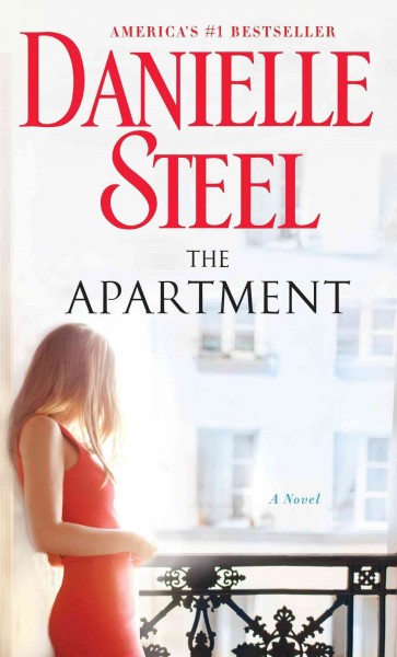 The apartment [electronic resource] : A Novel. Danielle Steel.