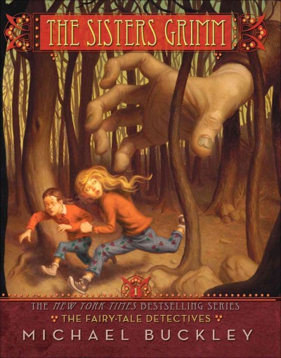 The fairy tale detectives [electronic resource] : The Sisters Grimm Series, Book 1. Michael Buckley.