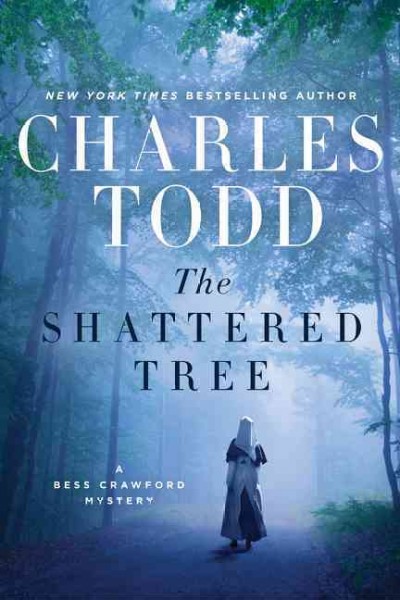 The shattered tree / Charles Todd.