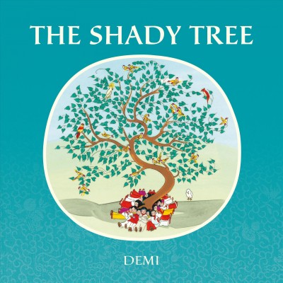 The shady tree / Demi.