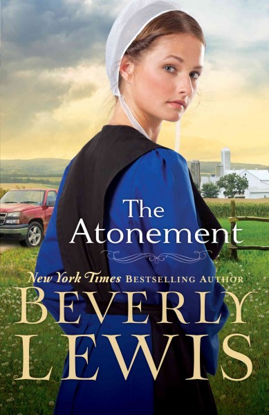 The atonement [electronic resource]. Beverly Lewis.