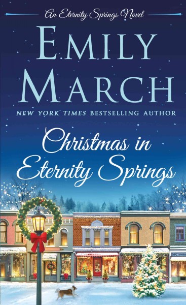 Christmas in Eternity Springs / Emily March.