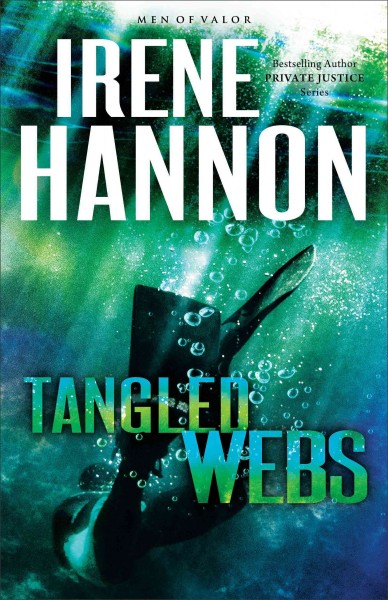 Tangled webs / Irene Hannon.