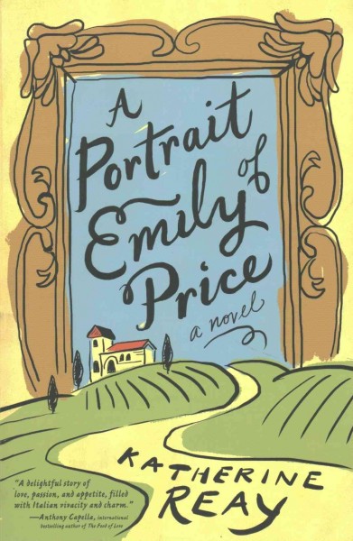 A portrait of Emily Price / Katherine Reay.