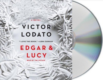 Edgar & Lucy / Victor Lodato.