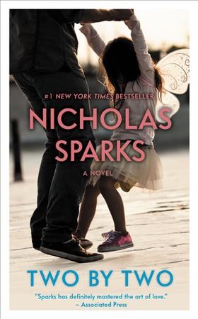 Two by two [electronic resource]. Nicholas Sparks.