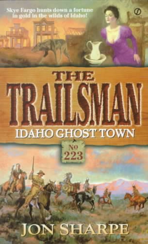 Idaho ghost town / by Jon Sharpe.