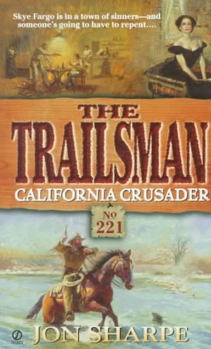 California crusader / by Jon Sharpe.