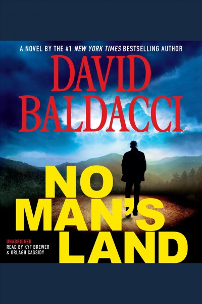 No man's land [electronic resource] : John Puller Series, Book 4. David Baldacci.