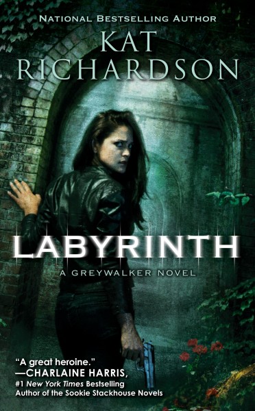 Labyrinth [electronic resource] : Greywalker Series, Book 5. Kat Richardson.