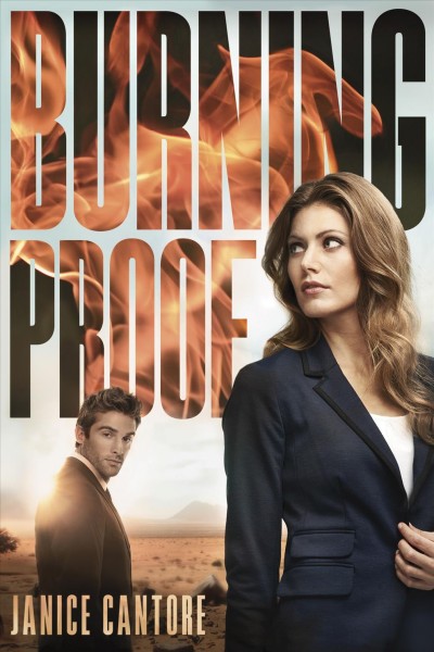 Burning proof [electronic resource]. Janice Cantore.