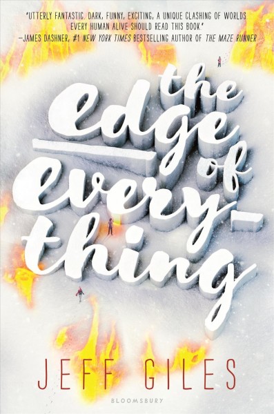 Edge of Everything.  Bk 1 / by Jeff Giles.