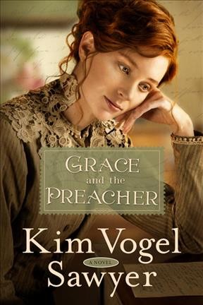 Grace and the preacher / Kim Vogel Sawyer.