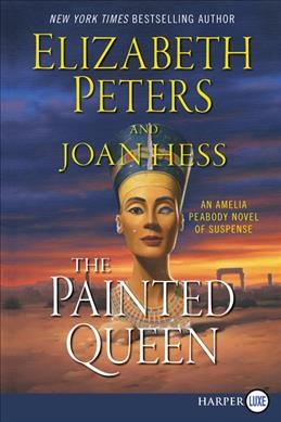 The painted queen / Elizabeth Peters and Joan Hess.