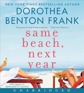 Same beach, next year / Dorothea Benton Frank.