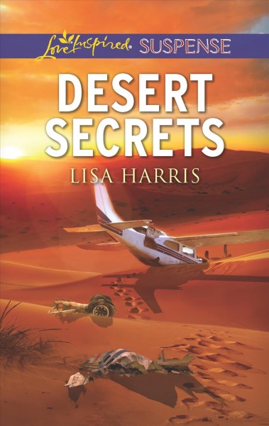 Desert secrets / Lisa Harris.