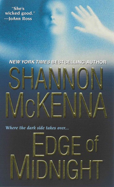 Edge of midnight [electronic resource] : McCloud Brothers Series, Book 4. Shannon McKenna.
