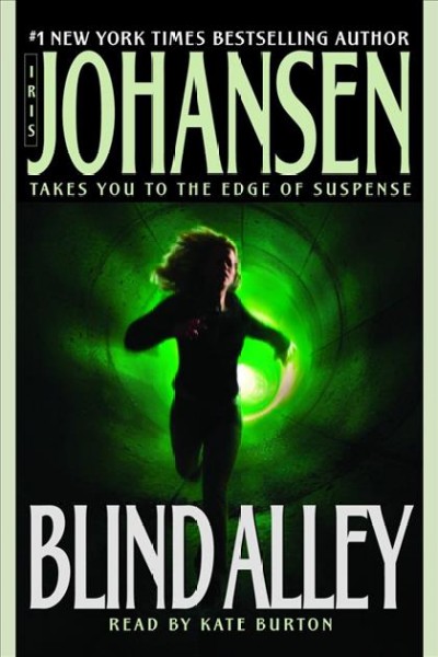 Blind alley [electronic resource] : Eve Duncan Series, Book 5. Iris Johansen.